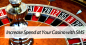 SMS marketing for casinos