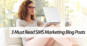 SMS marketing blog posts